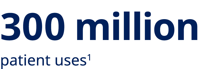 300 million patient uses1