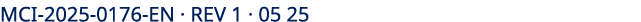 MCI 2025 0176 EN · REV 1 · 05 25