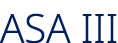ASA III