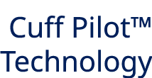 Cuff Pilot™ Technology