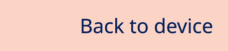 Back to device